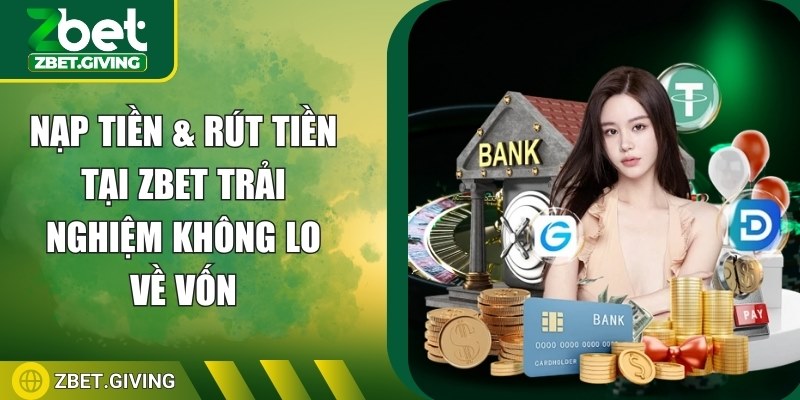 nap-tien-rut-tien-tai-zbet-anh-dai-dien